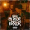 Mi Peor Error artwork