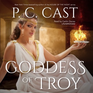 Goddess of Troy (The Goddess Summoning Series)