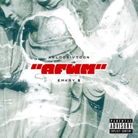 AFWM (feat. Emkay $) - Single - XKLOOSIVTOON