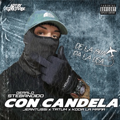 CON CANDELA (feat. Jeantussi, Tatum, Koda la mafia & Prod. Alcaeda slow) - Single