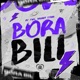 Bora Bill Single