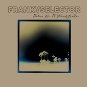 Franky Selector - Wait For Me "Aspiettame Re-Edit"