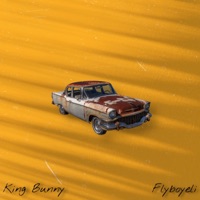 Rusty (feat. Flyboyeli) - Single - King Bunny