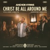 Christ Be All Around Me (feat. Village Lights & Jasmine Mullen)