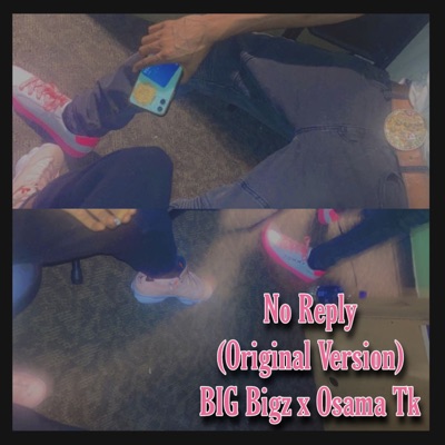 No Reply (feat. Osama TK) - Single