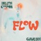 Flow (feat. Gavlyn) - Dillon Cooper lyrics