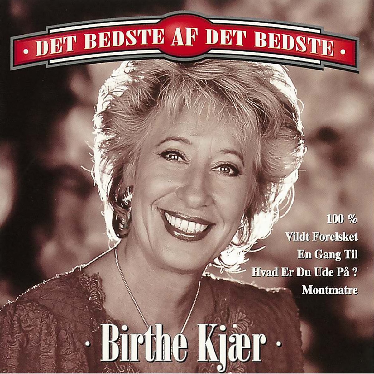 ‎Birthe Kjær (Det Bedste Af Det Bedste) Album by Birthe Kjær Apple