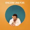 Stream & download Encore une fois - Single