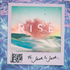 Rise (feat. Jack & Jack) - Jonas Blue