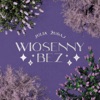 Wiosenny Bez - Single