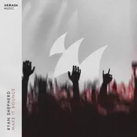 Make It Bounce (Extended Mix) — Ryan Shepherd