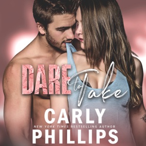 Dare to Take (The Dare to Love Series)