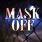 Mask Off - KPH lyrics