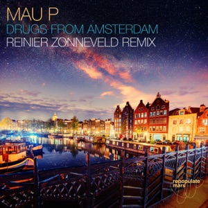 Drugs From Amsterdam (Reinier Zonneveld Remix) - Single