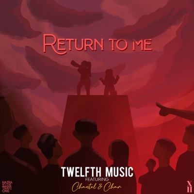 Return to Me (feat. Char & Chantel) - Single
