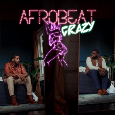 Afrobeat Crazy (feat. Ozzy Oz) - Single