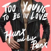 Hunx & His Punx - If You're Not Here (I Don't Know Where You Are)