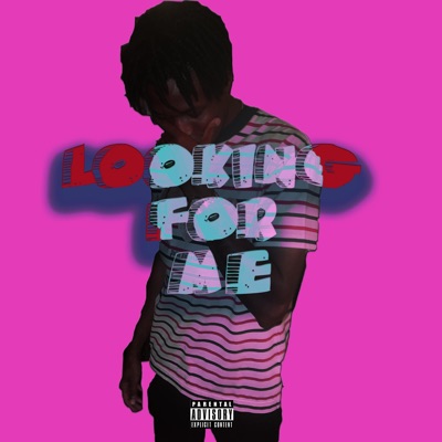 Looking For Me - Single