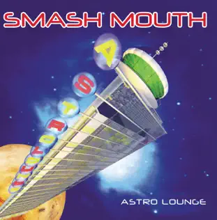 lataa albumi Smash Mouth - Astro Lounge