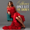 Never Once Let Me Down - Single
