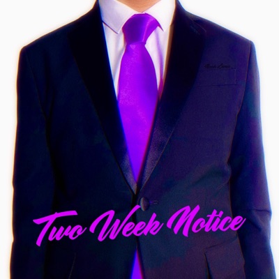 Two Week Notice - Single