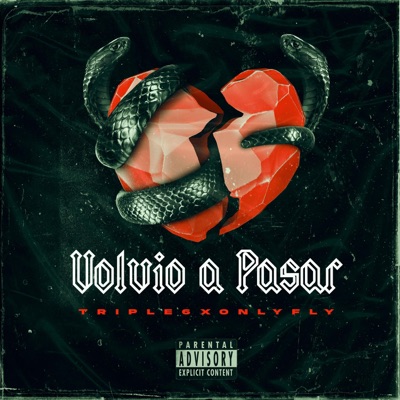Volvió a pasar (feat. Only Fly) - Single