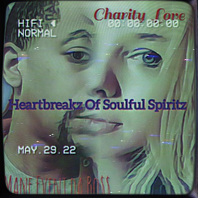 Heartbreakz Of Soulful Spiritz - EP