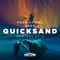 Quicksand - Feenixpawl & APEK lyrics