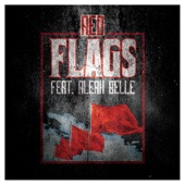 Red Flags feat. Aleah Belle artwork