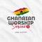 Ghanaian Worship Series 1 artwork