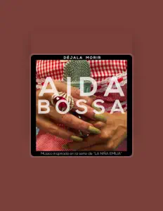 Listen to Aida Bossa, watch music videos, read bio, see tour dates & more!