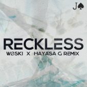 Reckless (WØSKI x HAYASA G Remix) artwork