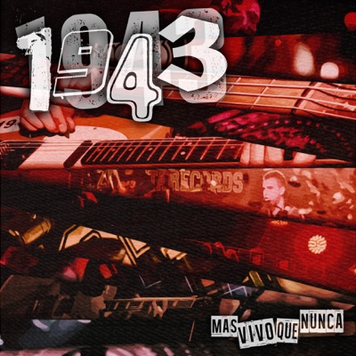 Más Vivos Que Nunca - 1943