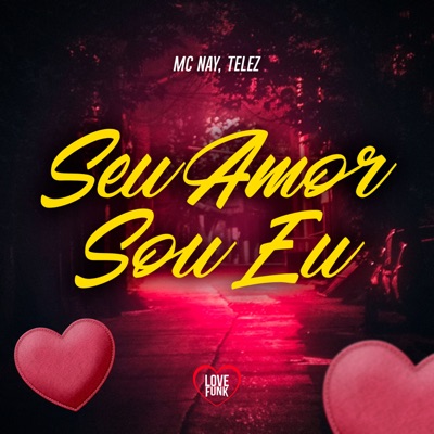 Seu Amor Sou Eu - Single