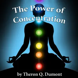 The  Power of Concentration (Unabridged)