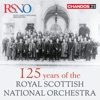 125 Years of the Royal Scottish National Orchestra