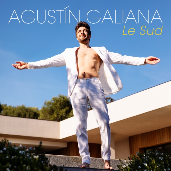 Le sud - EP - Agustín Galiana