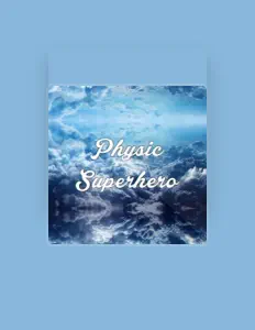 Écoutez Physic, regardez des vidéoclips, lisez la biographie, consultez les dates de tournée et plus encore !