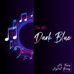 Dark Blue (feat. Aykut Eray) - Single