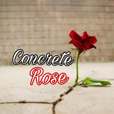 Concrete Rose (feat. TX G doll) - Single