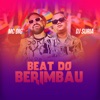 Beat do Berimbau - Single