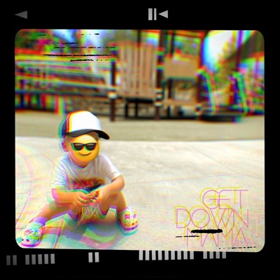 Get Down Mama - Single