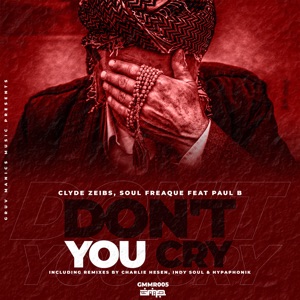 Don't You Cry - EP