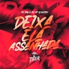 Deixa ela assanhada x Sorrisinho de p**o (feat. Nilo) - Single