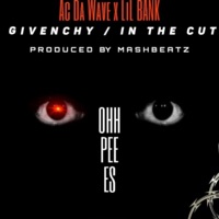 Givenchy / In Da Cut (feat. Lil Bankio, Ac Da Wave & Mashbeatz) - Single - Ohh_pee_es
