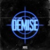 DEMISE - Single