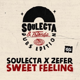Sweet Feeling Soulecta & Zefer