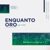 Enquanto Oro (Ao Vivo) - Single