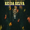 Rei da Selva - Single