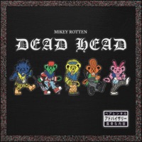 Dead Head - Single - Mikey Rotten